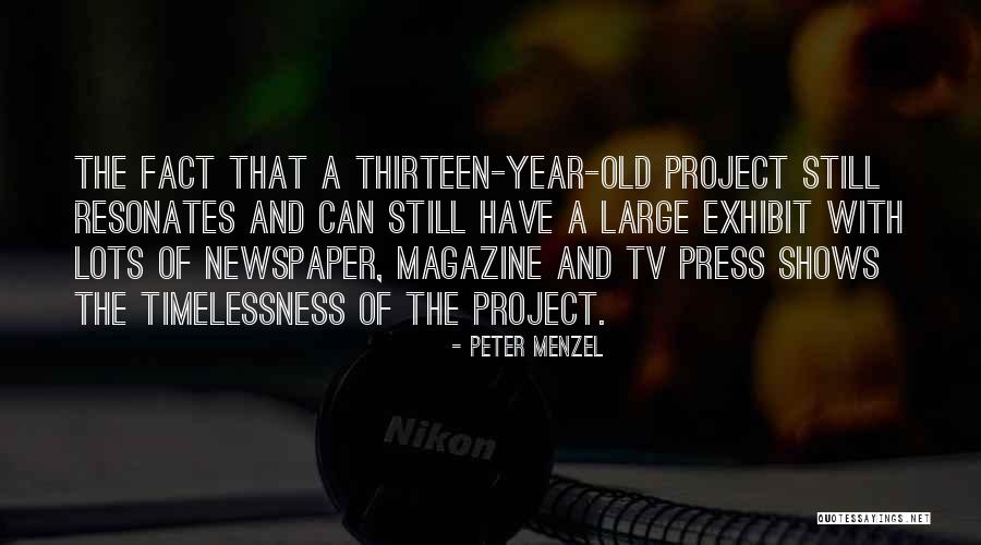 Peter Menzel Quotes 1930133