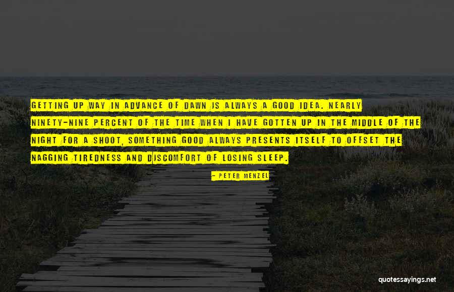 Peter Menzel Quotes 710014 Peter Menzel Quotes 710014