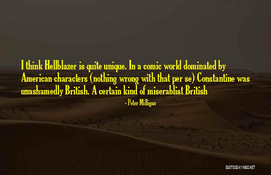 Peter Milligan Quotes 1165821