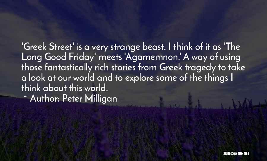 Peter Milligan Quotes 1492900