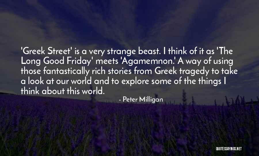 Peter Milligan Quotes 1492900