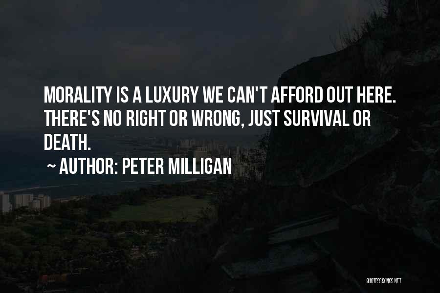Peter Milligan Quotes 2075468