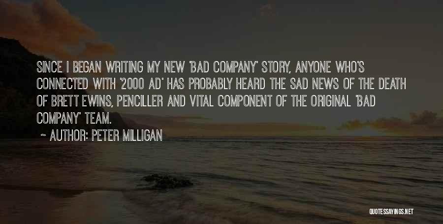 Peter Milligan Quotes 2119722