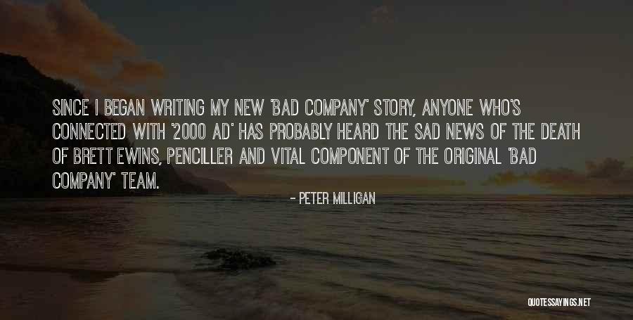 Peter Milligan Quotes 2119722