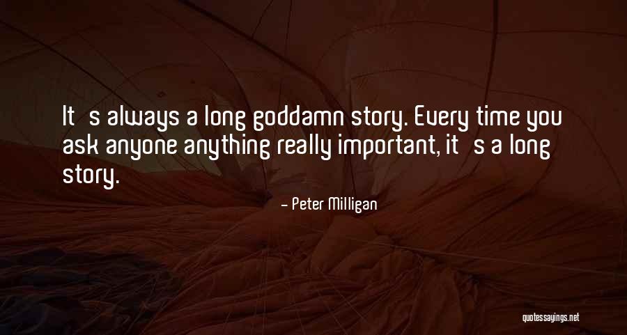 Peter Milligan Quotes 268146