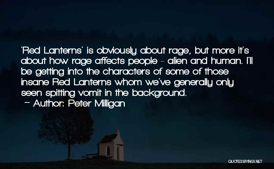 Peter Milligan Quotes 279178