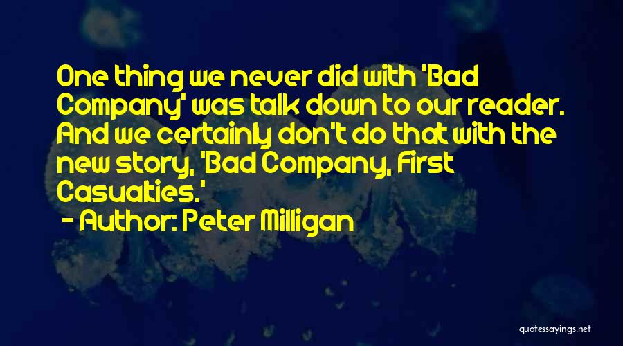 Peter Milligan Quotes 504575