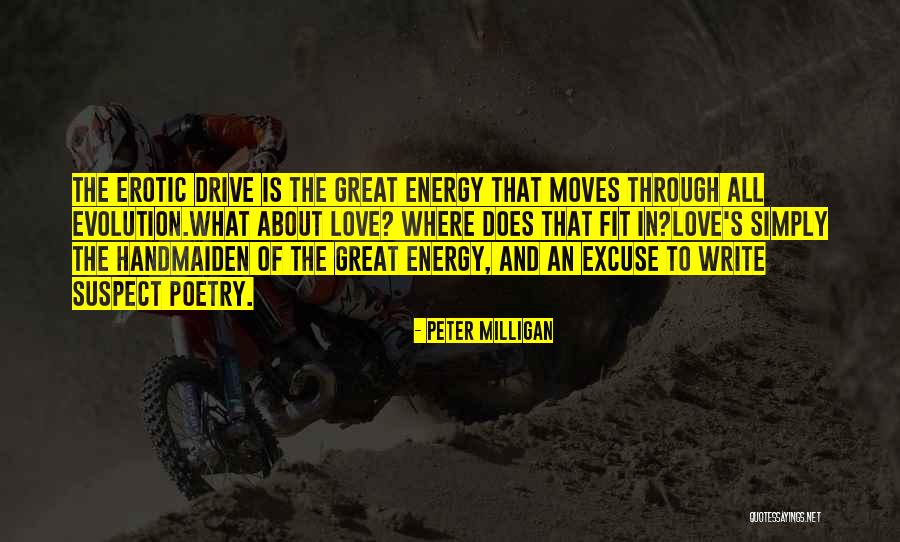 Peter Milligan Quotes 731665 Peter Milligan Quotes 731665