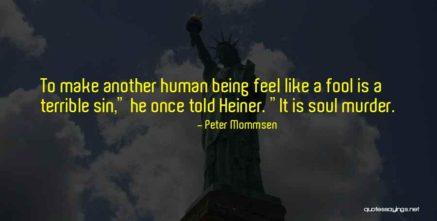 Peter Mommsen Quotes 2158238 Peter Mommsen Quotes 2158238