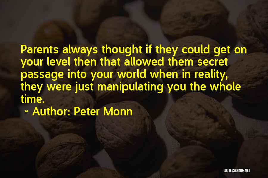 Peter Monn Quotes 1549069