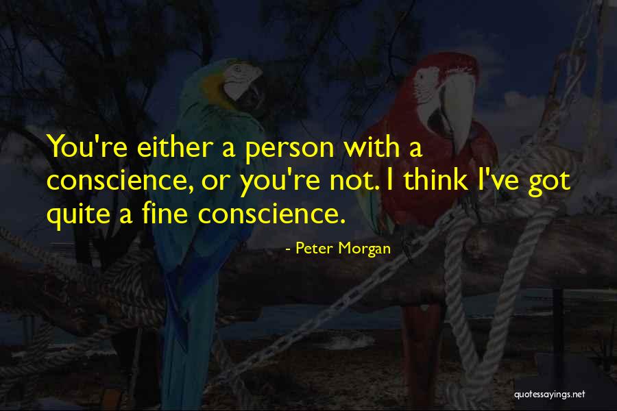 Peter Morgan Quotes 1205186