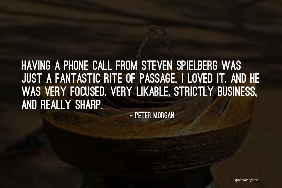 Peter Morgan Quotes 1257115