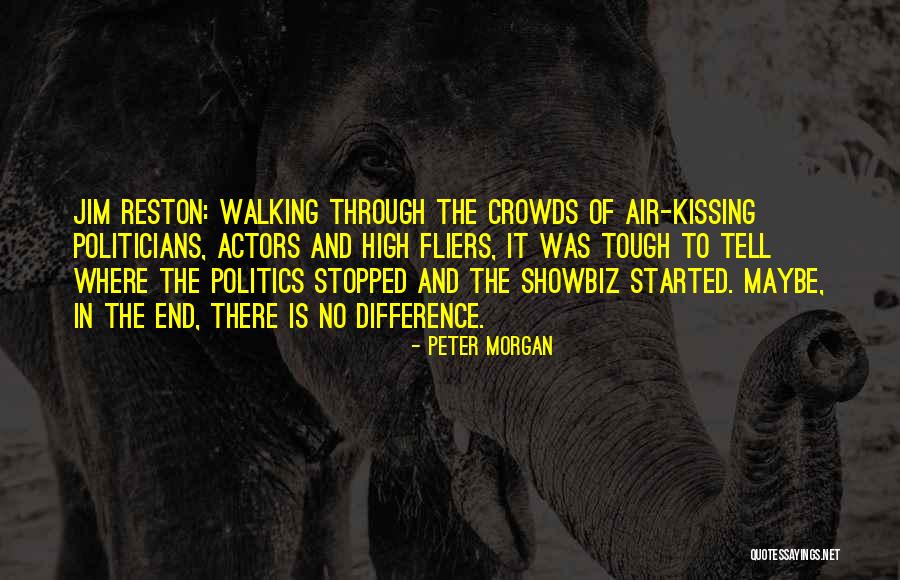 Peter Morgan Quotes 1908016