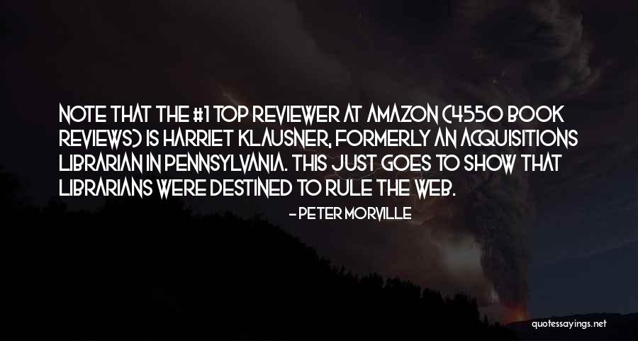 Peter Morville Quotes 1258787