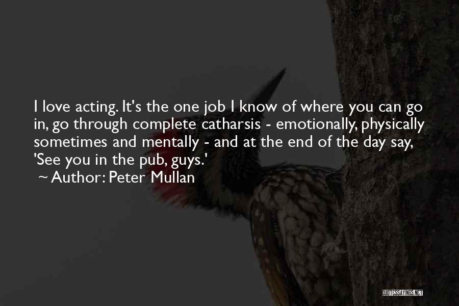 Peter Mullan Quotes 1374417