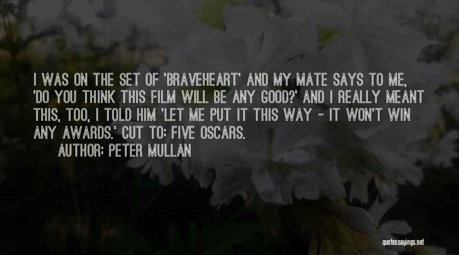 Peter Mullan Quotes 1458061