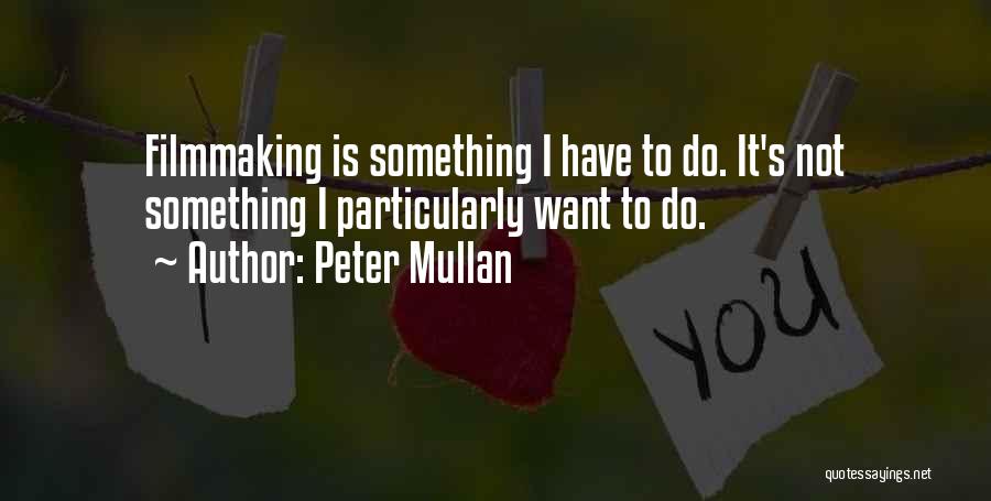 Peter Mullan Quotes 1467195