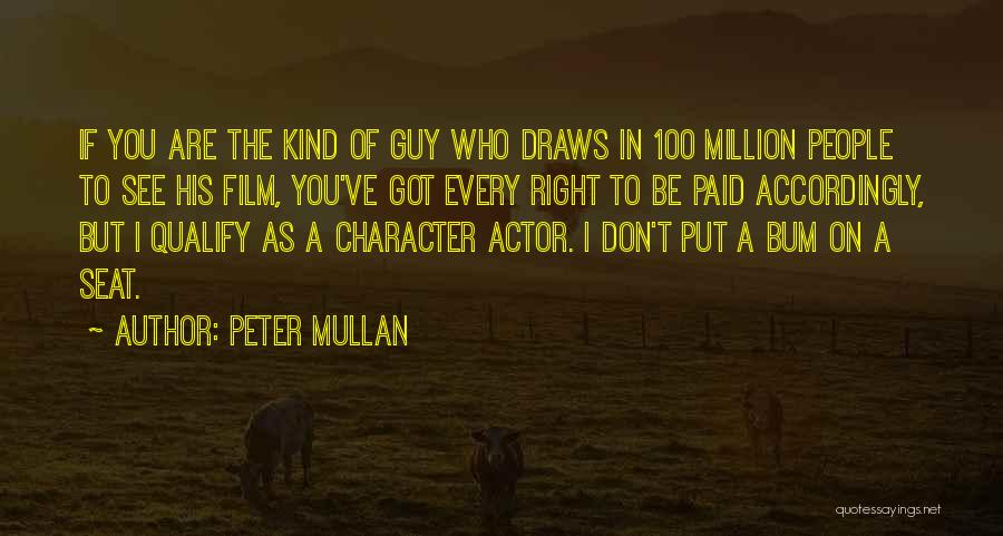 Peter Mullan Quotes 147132