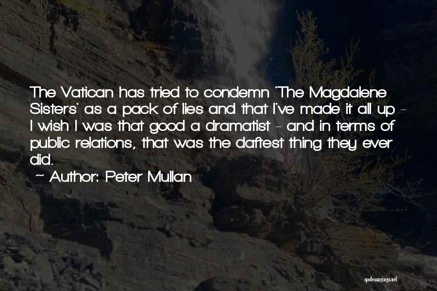 Peter Mullan Quotes 191117