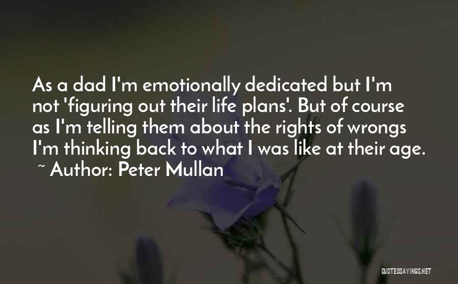 Peter Mullan Quotes 2016587