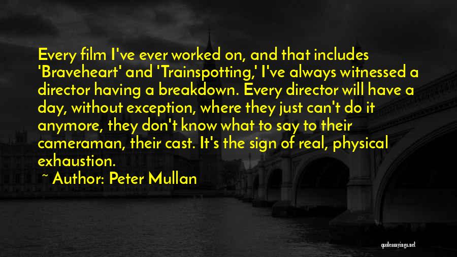 Peter Mullan Quotes 2221298