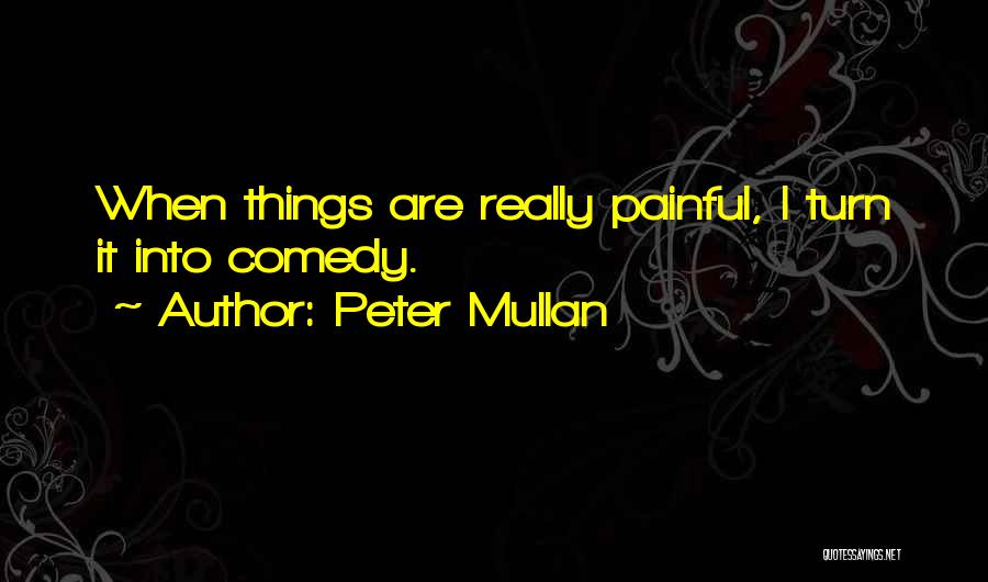 Peter Mullan Quotes 354714