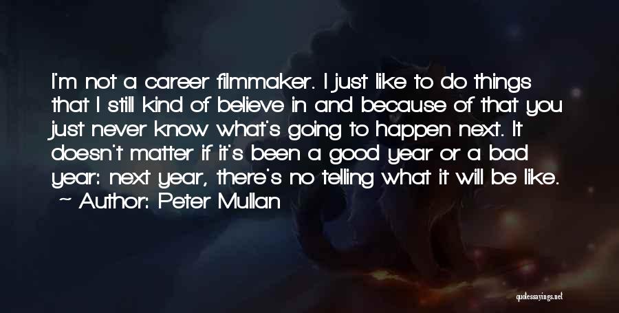 Peter Mullan Quotes 744307