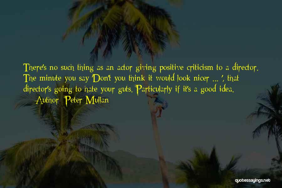 Peter Mullan Quotes 979516