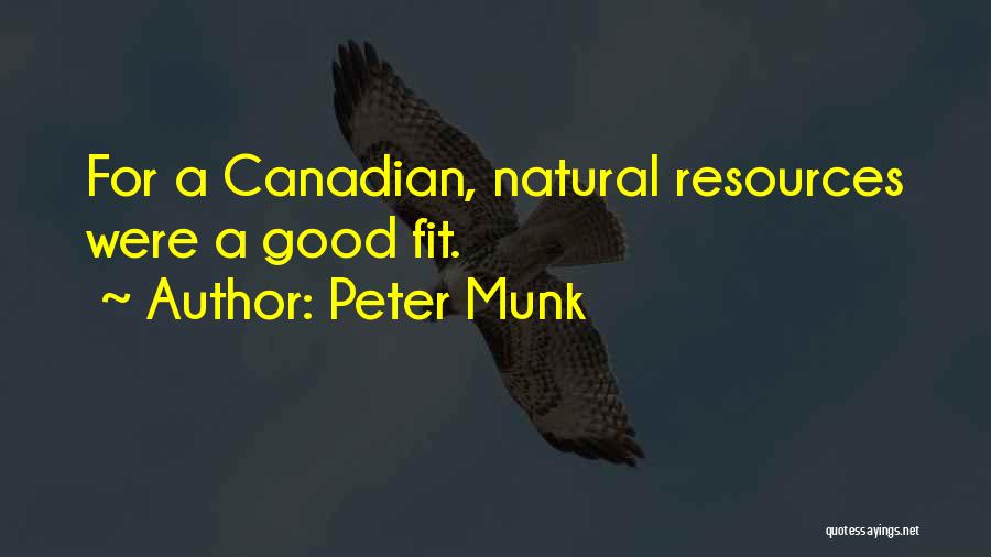 Peter Munk Quotes 1404540