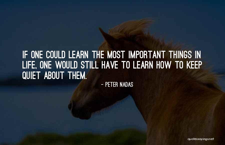 Peter Nadas Quotes 254179 Peter Nadas Quotes 254179
