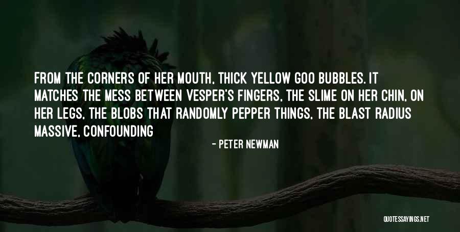 Peter Newman Quotes 519781