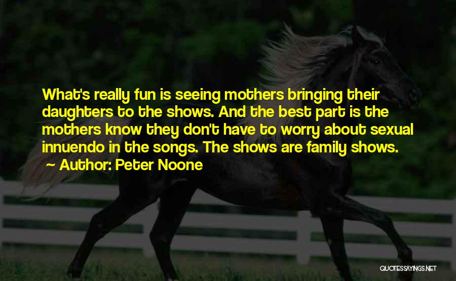 Peter Noone Quotes 1598686