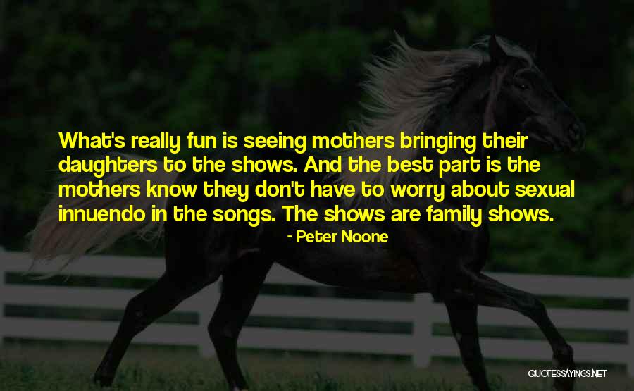 Peter Noone Quotes 1598686