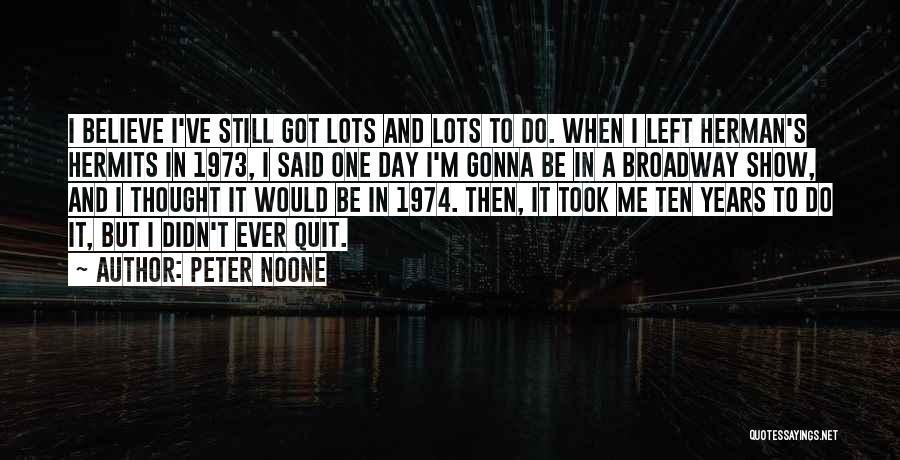 Peter Noone Quotes 1769129