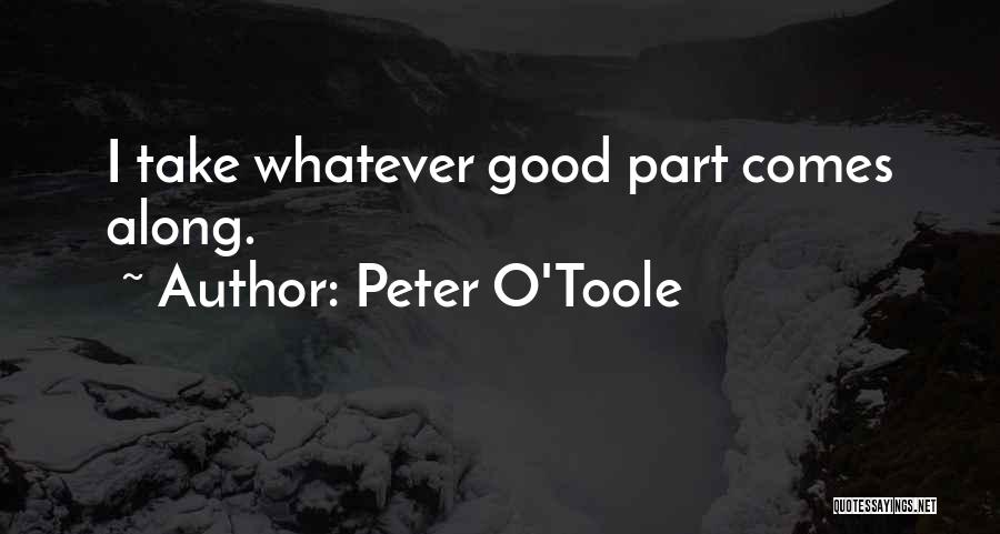 Peter O'doherty Quotes By Peter O'Toole