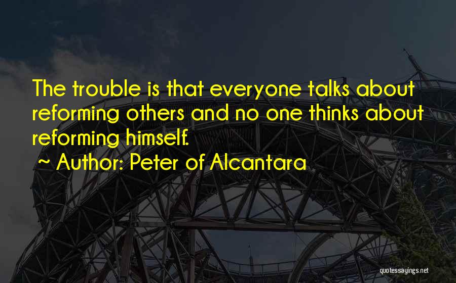 Peter Of Alcantara Quotes 1910355