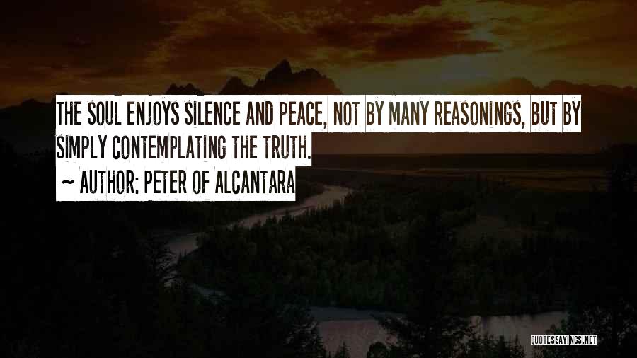 Peter Of Alcantara Quotes 2135026