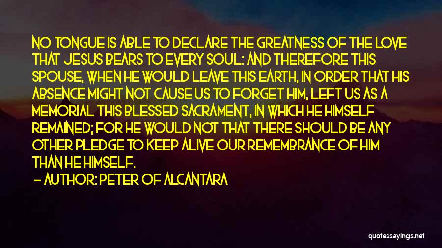 Peter Of Alcantara Quotes 244209