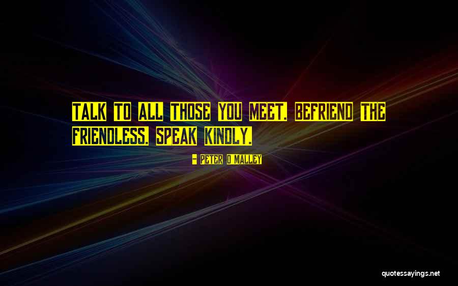 Peter O'Malley Quotes 490070 Peter O'Malley Quotes 490070