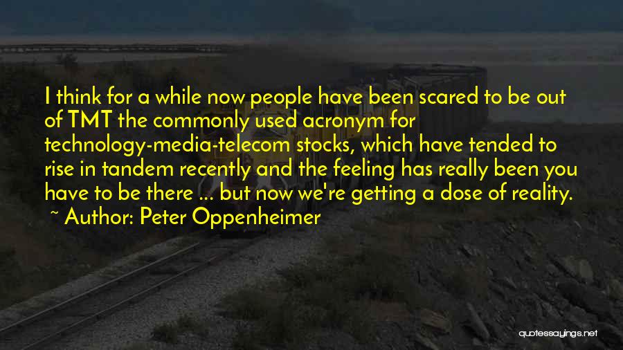 Peter Oppenheimer Quotes 555307