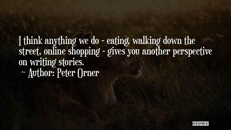 Peter Orner Quotes 1032378