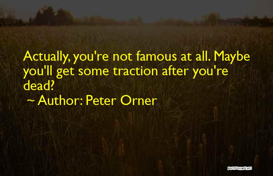 Peter Orner Quotes 1569537