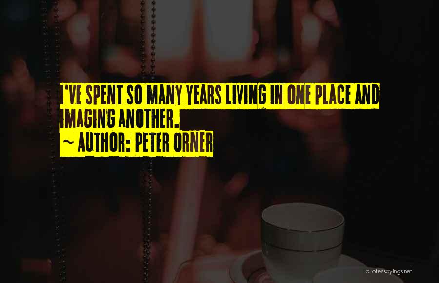 Peter Orner Quotes 507457