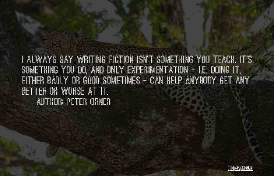 Peter Orner Quotes 546890