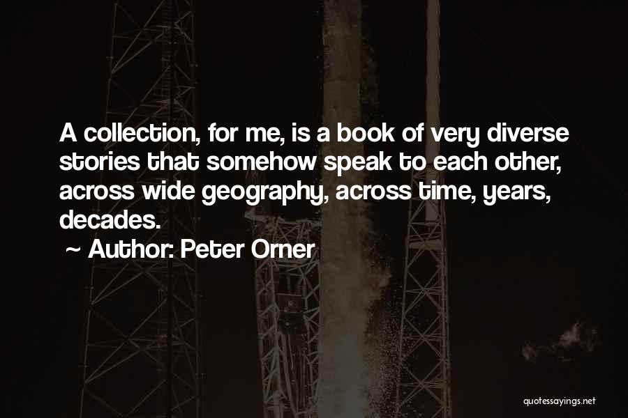 Peter Orner Quotes 701958