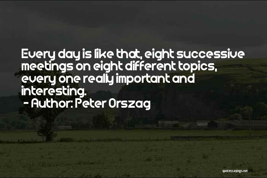 Peter Orszag Quotes 108219