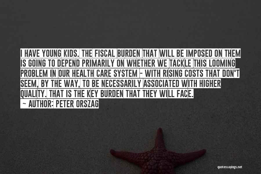 Peter Orszag Quotes 949949