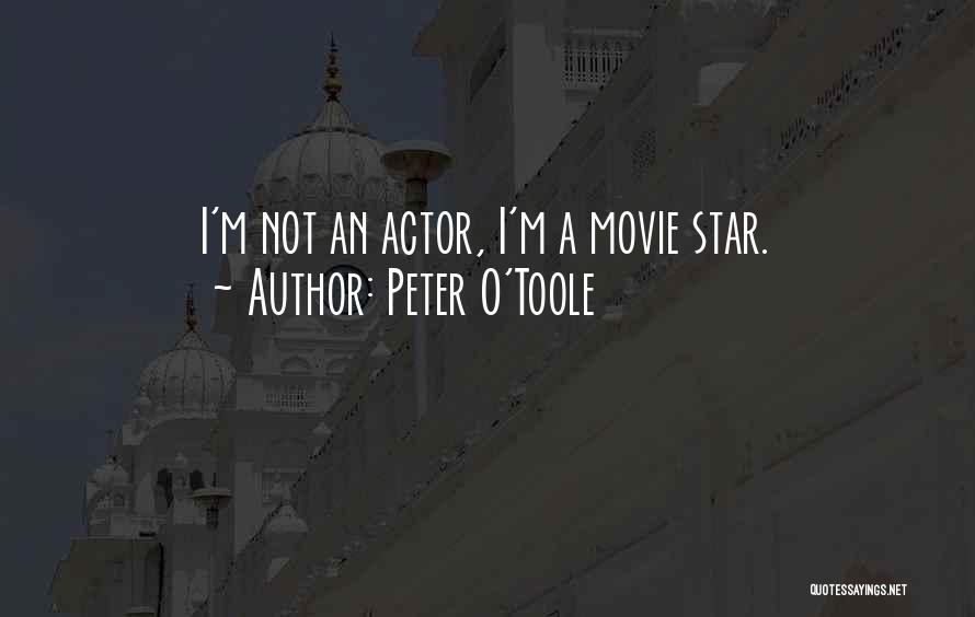 Peter O'Toole Quotes 1644057