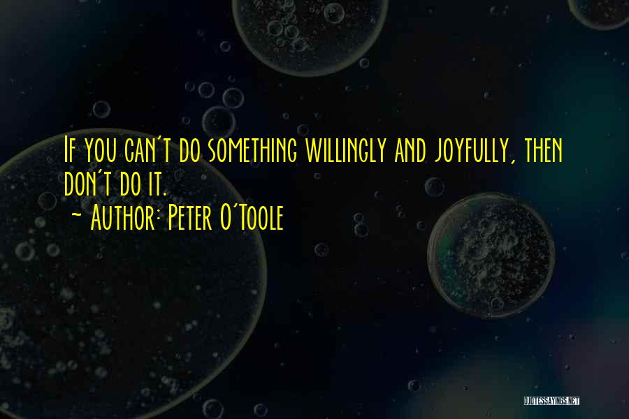 Peter O'Toole Quotes 1667772