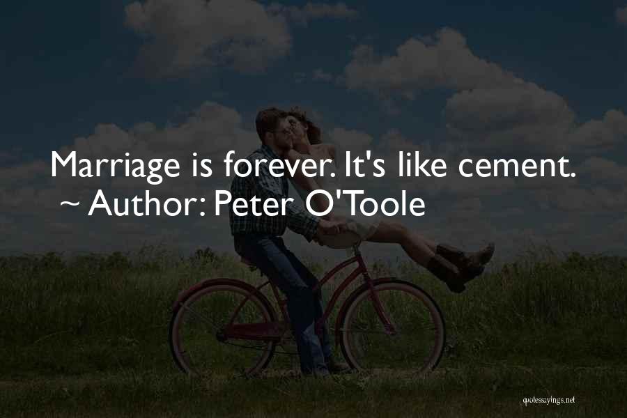 Peter O'Toole Quotes 1732179